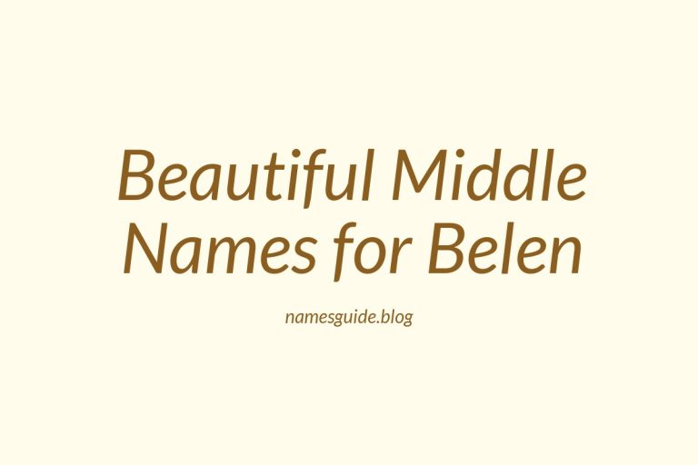 53+ Beautiful Middle Names for Belen
