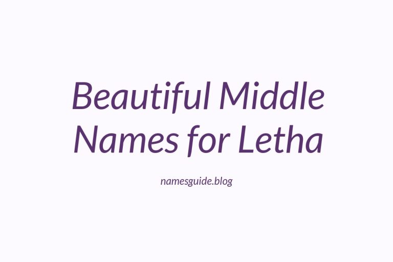 65+ Beautiful Middle Names for Letha