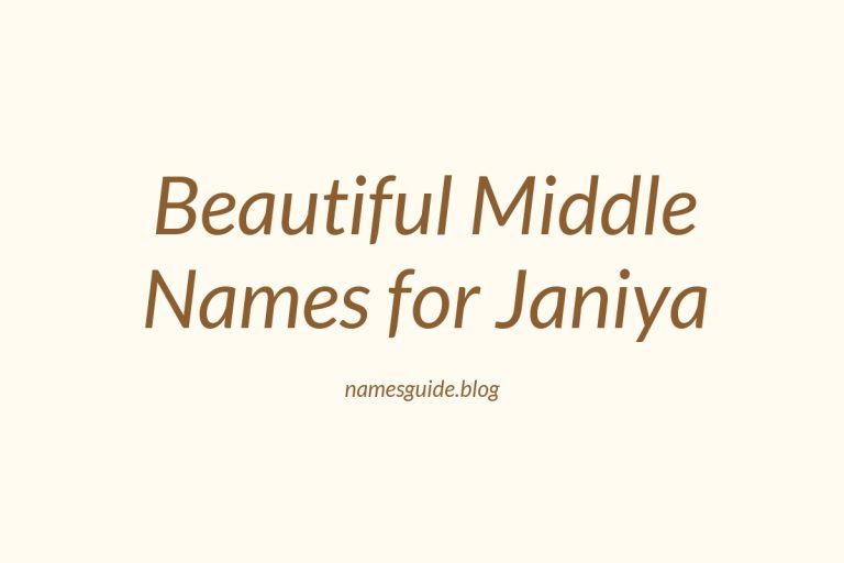 40+ Beautiful Middle Names for Janiya