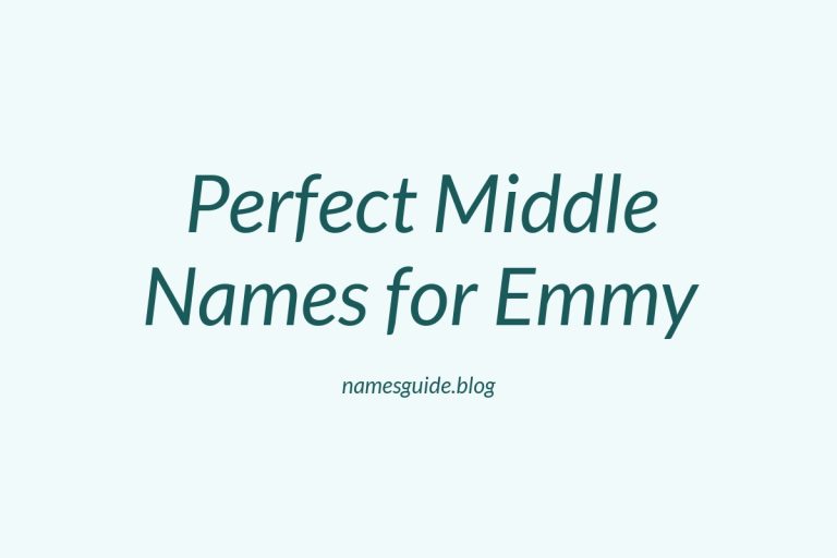49+ Perfect Middle Names for Emmy: Find the Best Fit