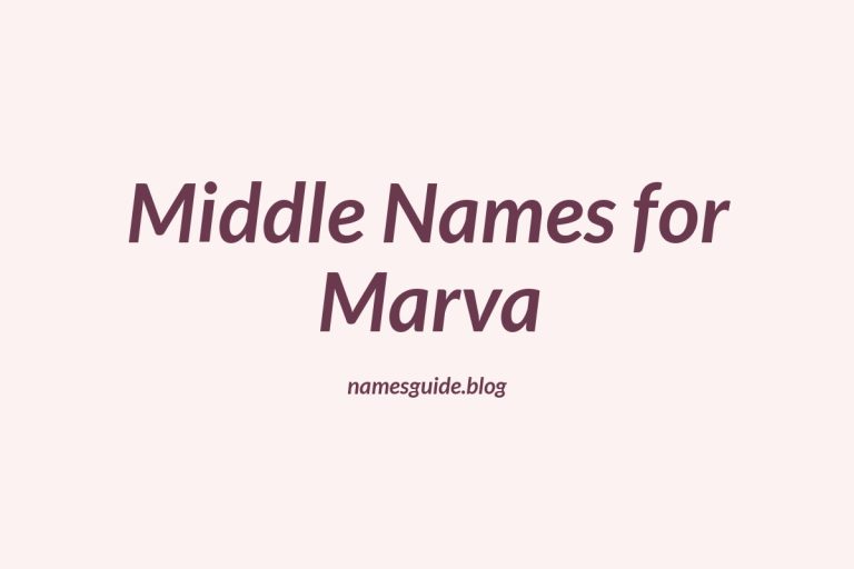 78+ Middle Names for Marva: The Ultimate Guide
