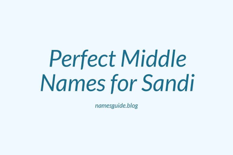66+ Perfect Middle Names for Sandi: Find the Ideal Match