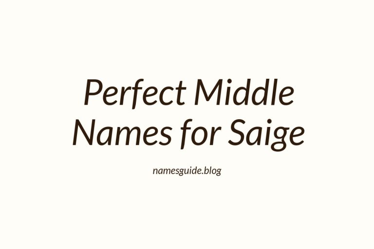 81+ Perfect Middle Names for Saige