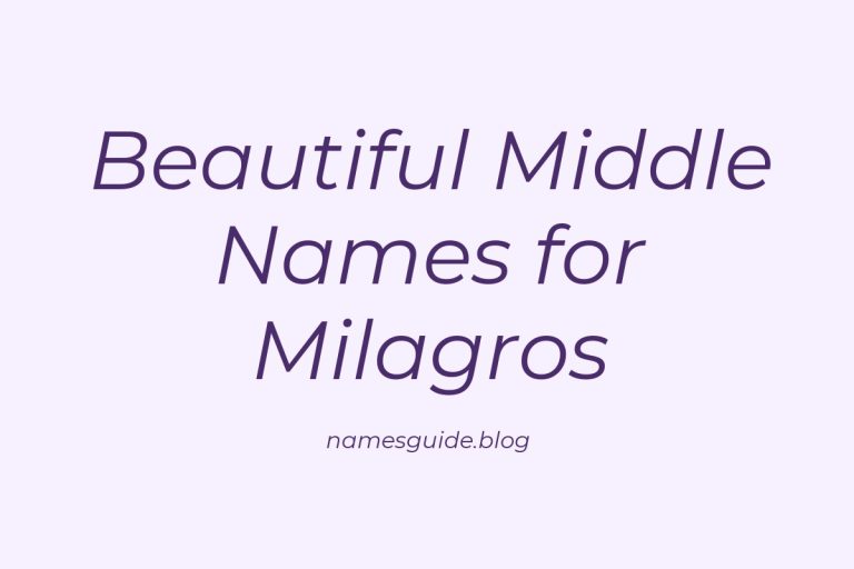 73+ Beautiful Middle Names for Milagros: Find the Perfect Fit