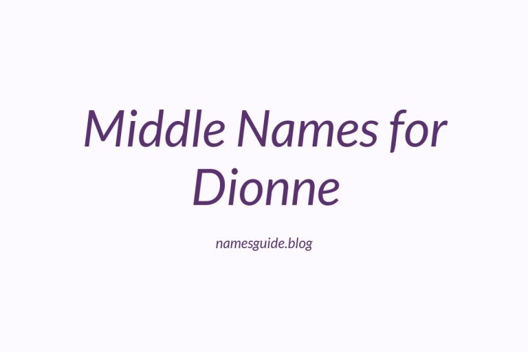 57+ Middle Names for Dionne: Find the Perfect Fit