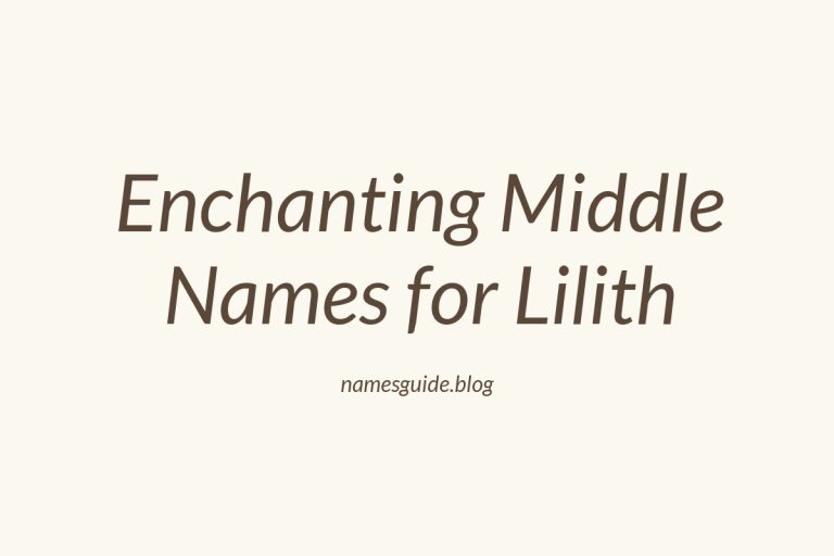 61+ Enchanting Middle Names for Lilith: Find the Perfect Match