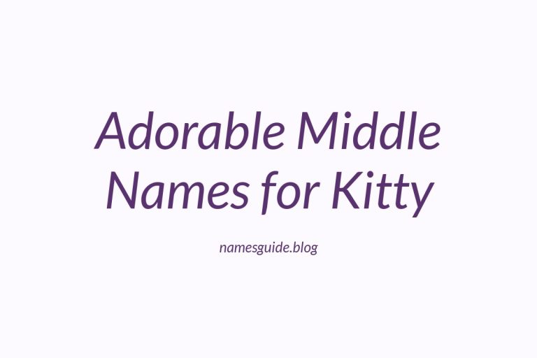 46+ Adorable Middle Names for Kitty: The Ultimate Guide