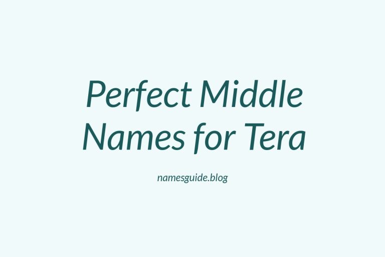 82+ Perfect Middle Names for Tera: Find the Ideal Match