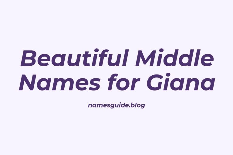 59+ Beautiful Middle Names for Giana: Find the Perfect Fit