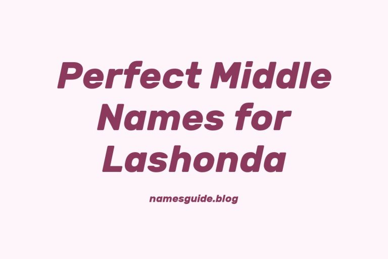 79+ Perfect Middle Names for Lashonda: Find the Ideal Match