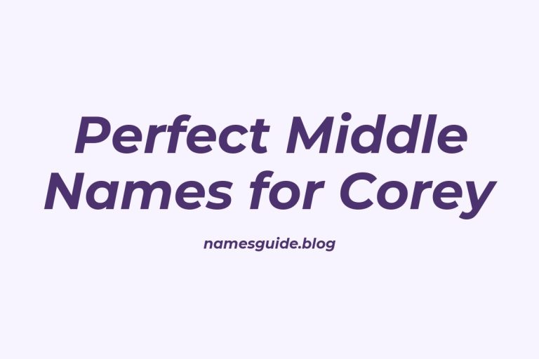 62+ Perfect Middle Names for Corey: Find the Ideal Match
