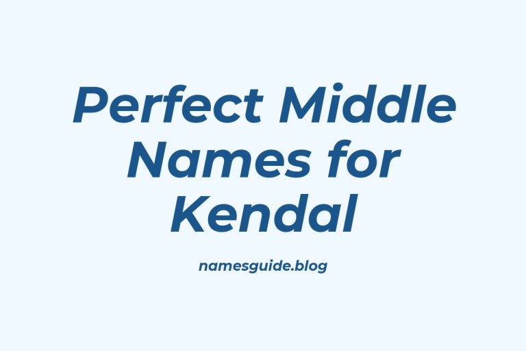 77+ Perfect Middle Names for Kendal: Find the Ideal Match