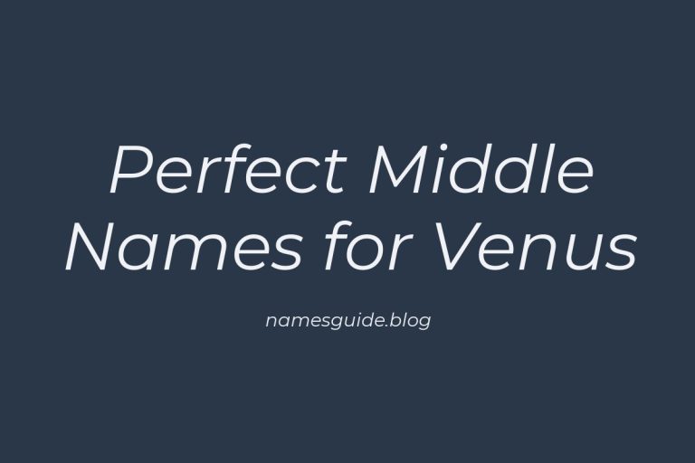 39+ Perfect Middle Names for Venus