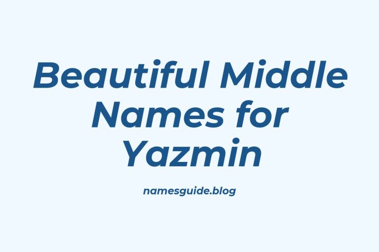59+ Beautiful Middle Names for Yazmin