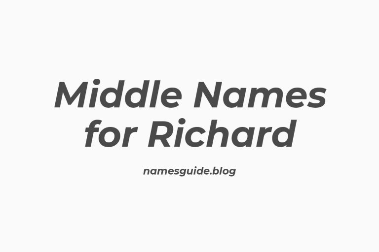 46+ Middle Names for Richard: The Ultimate Guide