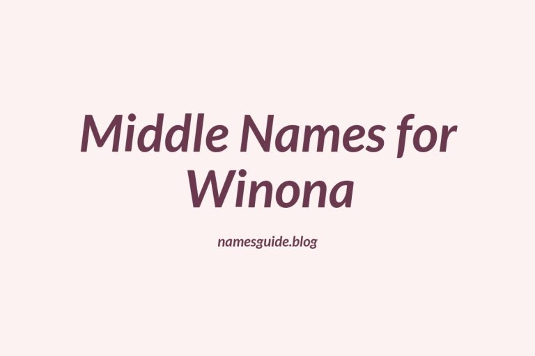 78+ Middle Names for Winona: The Perfect Complement
