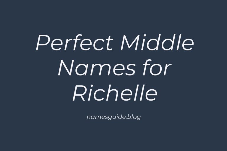 44+ Perfect Middle Names for Richelle