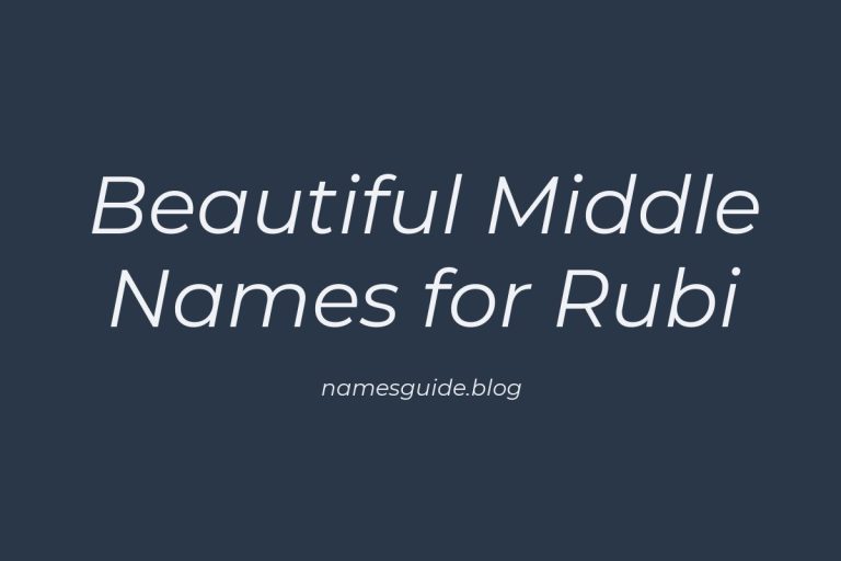58+ Beautiful Middle Names for Rubi: The Perfect Complement