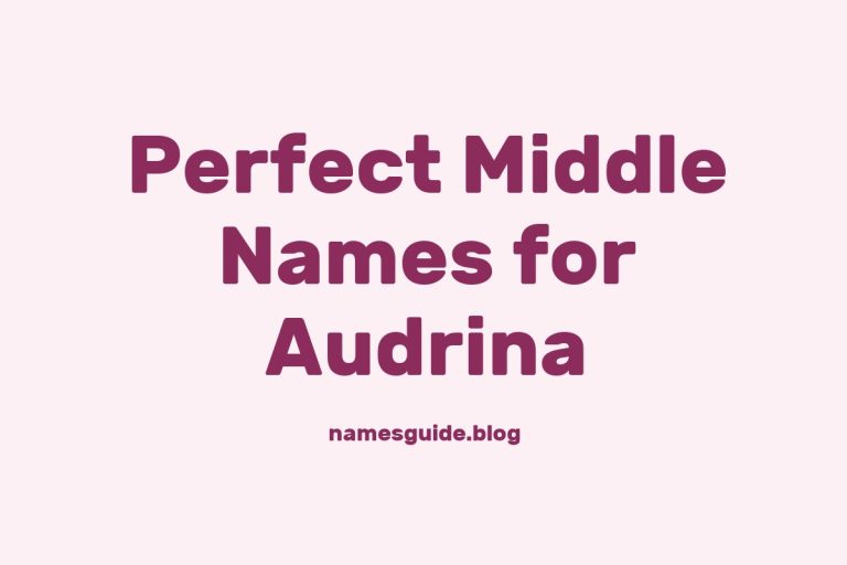 43+ Perfect Middle Names for Audrina: Find the Best Fit