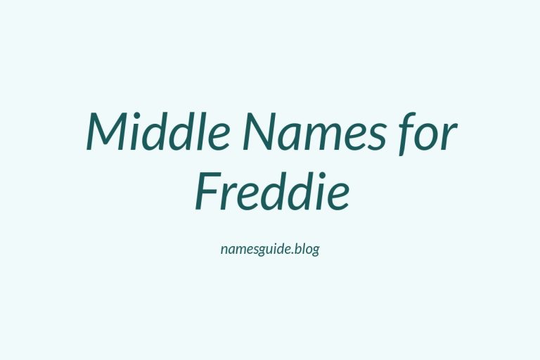 66+ Middle Names for Freddie: The Ultimate Guide