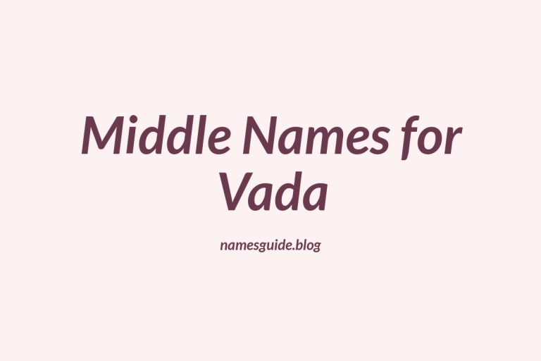 55+ Middle Names for Vada: The Perfect Complement