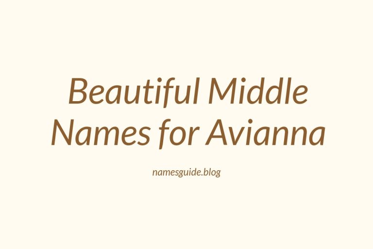 75+ Beautiful Middle Names for Avianna