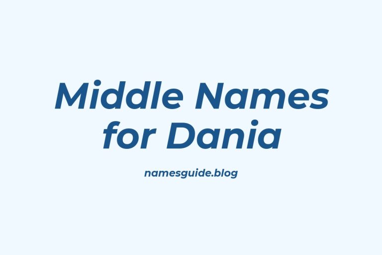 67+ Middle Names for Dania: The Ultimate Guide
