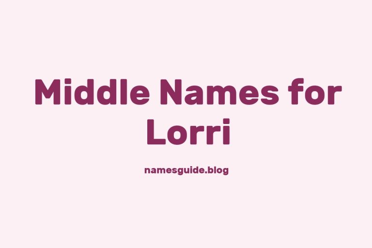52+ Middle Names for Lorri: The Ultimate Guide