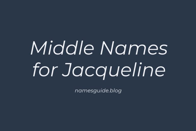 82+ Middle Names for Jacqueline: Find the Perfect Fit