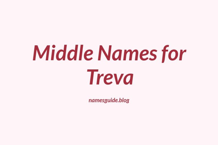 79+ Middle Names for Treva: The Ultimate Guide