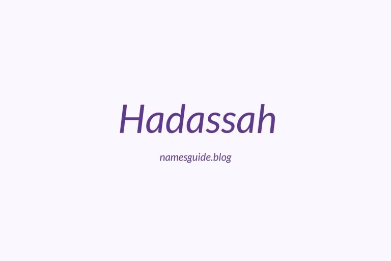 46+ Beautiful Middle Names for Hadassah