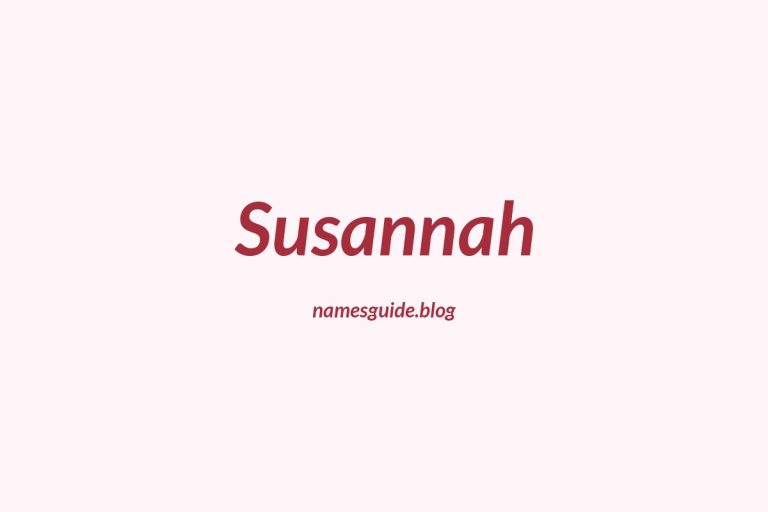 59+ Beautiful Middle Names for Susannah