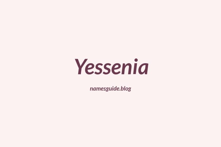 57+ Beautiful Middle Names for Yessenia