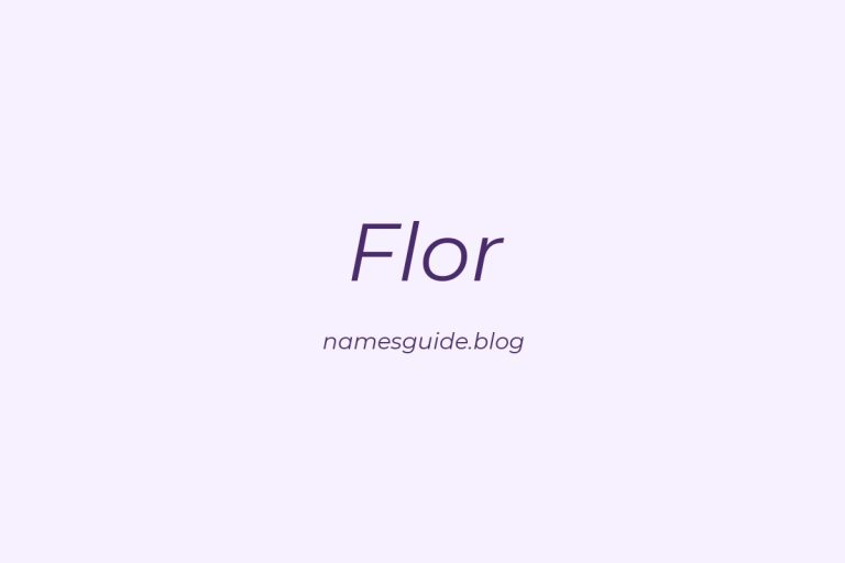 78+ Beautiful Middle Names for Flor: The Ultimate Guide