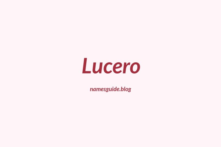52+ Perfect Middle Names for Lucero