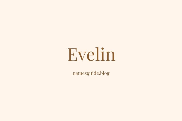 85+ Beautiful Middle Names for Evelin