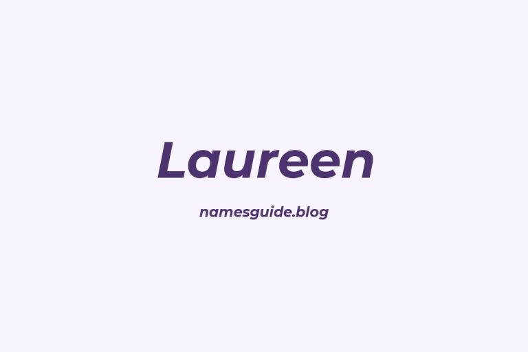 73+ Perfect Middle Names for Laureen
