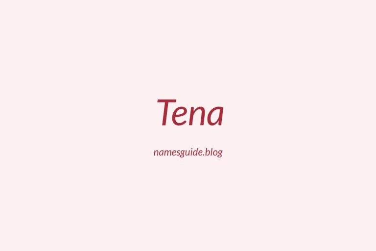 83+ Middle Names for Tena: The Ultimate Guide