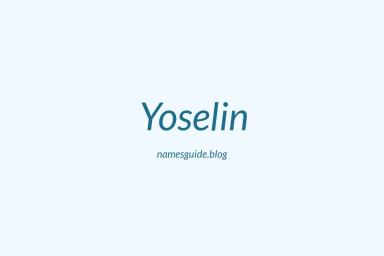 80+ Beautiful Middle Names for Yoselin