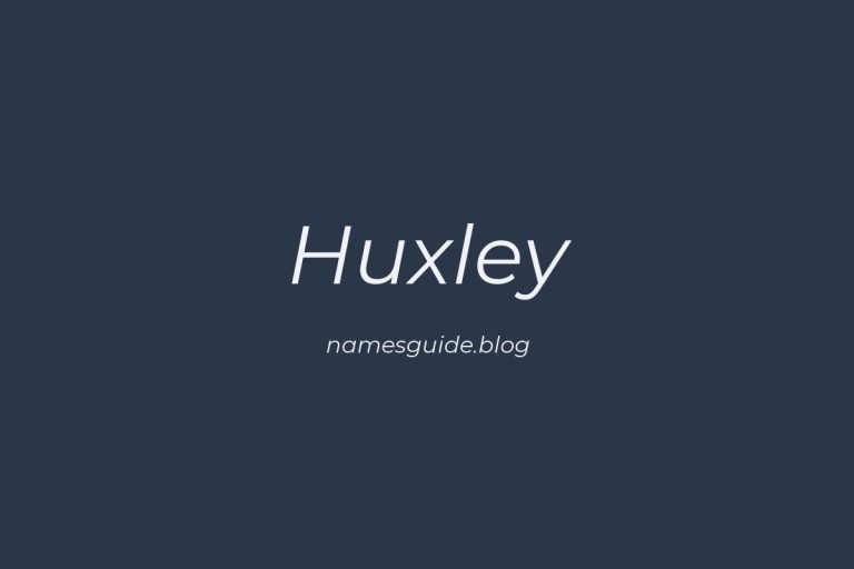 62+ Perfect Middle Names for Huxley