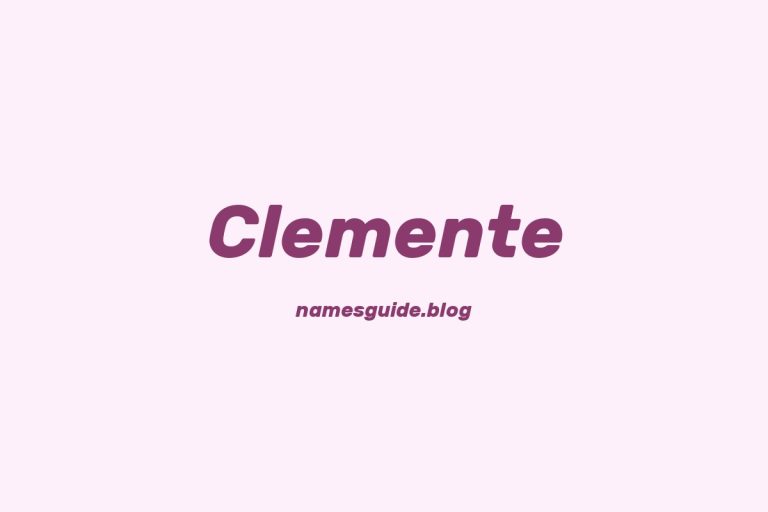 45+ Perfect Middle Names for Clemente