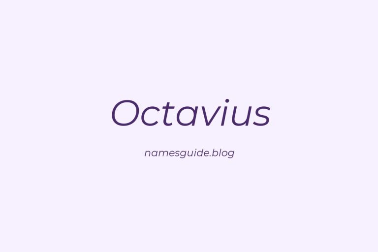 53+ Perfect Middle Names for Octavius