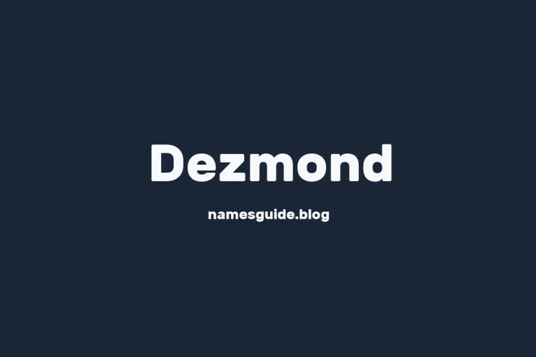 69+ Middle Names for Dezmond: The Ultimate Guide