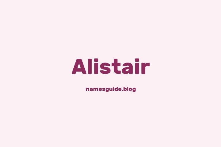 67+ Perfect Middle Names for Alistair