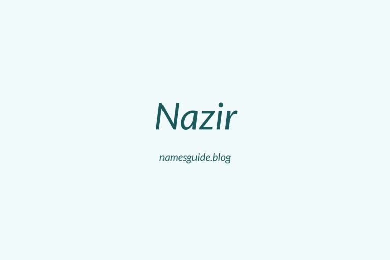 63+ Middle Names for Nazir: The Ultimate Guide