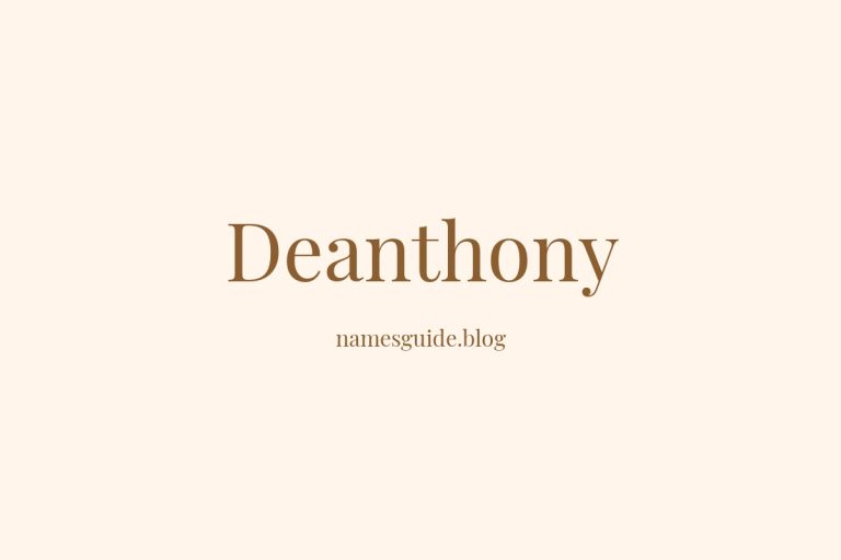 66+ Middle Names for Deanthony: The Ultimate Guide