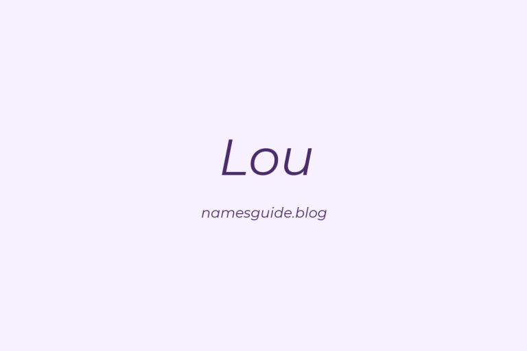 57+ Unique Middle Names for Lou