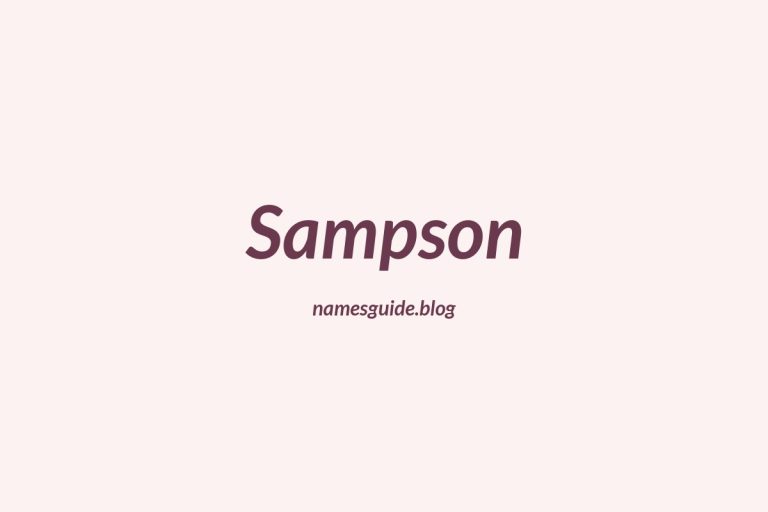 39+ Unique Middle Names for Sampson