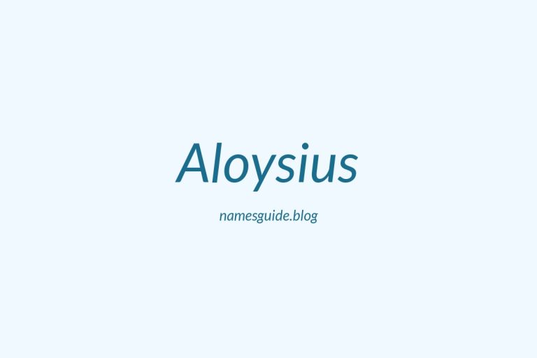 55+ Unique Middle Names for Aloysius