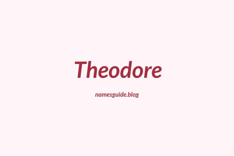 57+ Classic Middle Names for Theodore